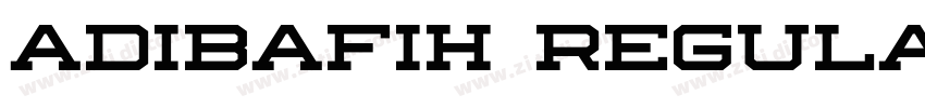 Adibafih Regular字体转换 Adibafih Regular字体转换